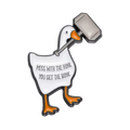 Pin's Oie Maillet “Mess with the Honk You get the Bonk”