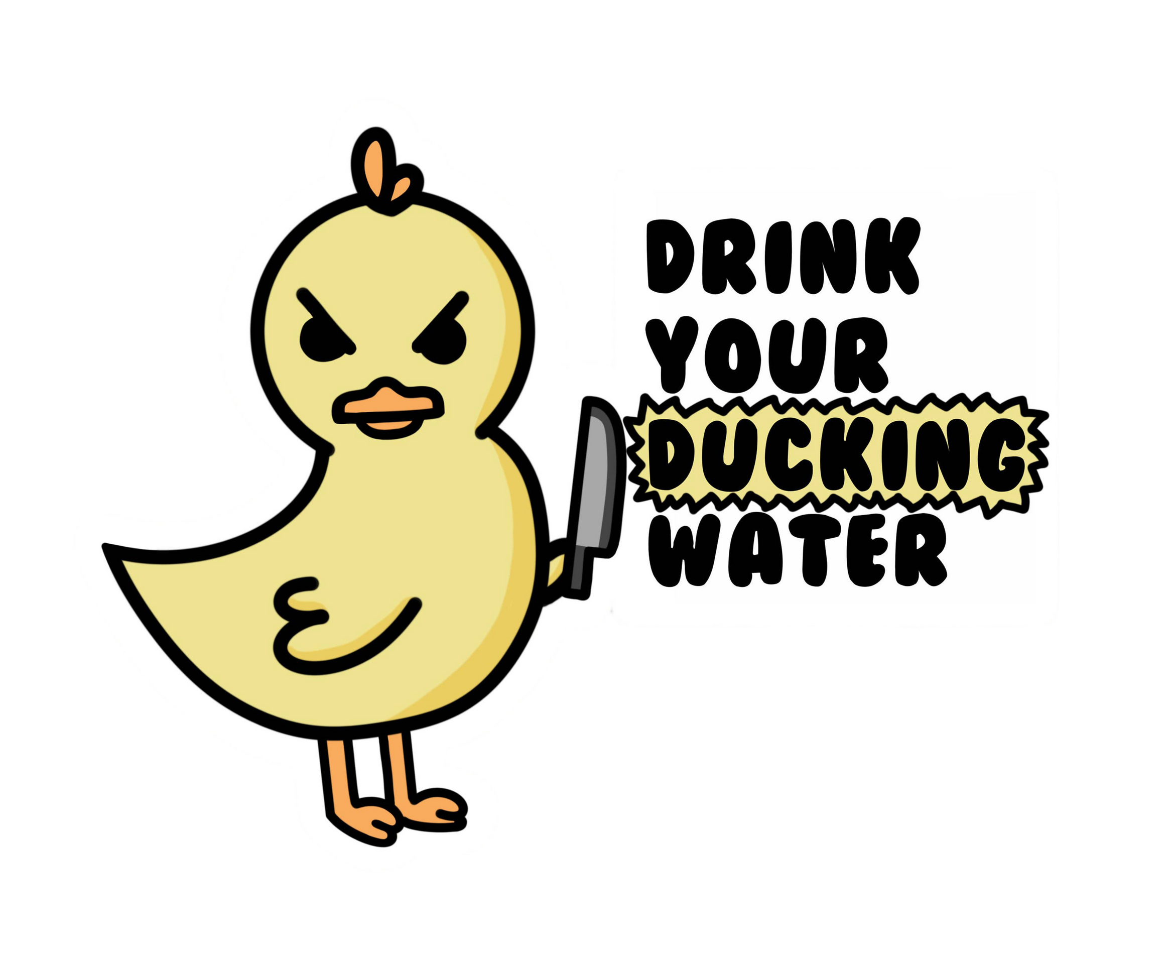 Entenaufkleber „Drink Your Ducking Water“